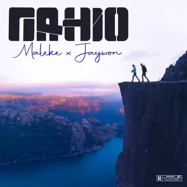 Maleke ft. Jaywon – Nahio (Love)