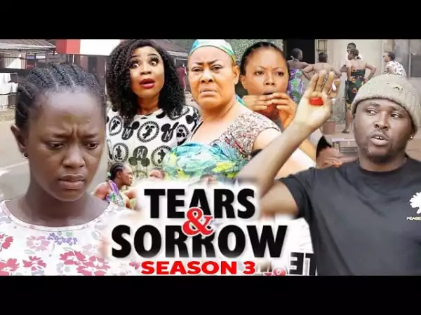 Tears And Sorrow Season 3