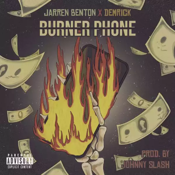 Demrick Ft. Jarren Benton – Burner Phone