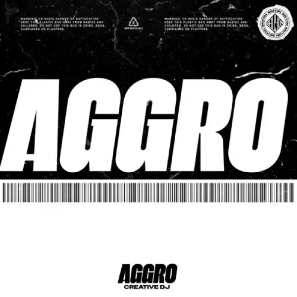 Creative Dj – ‎Aggro (EP)