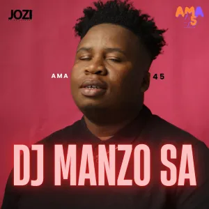 DJ Manzo SA – ama45 (Album)