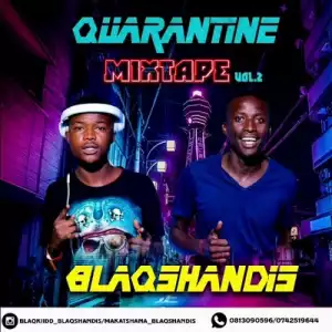 BlaqShandis – Quarantine Mixtape Vol.2