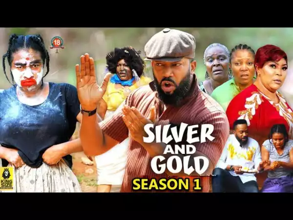 Silver & Gold (2023 Nollywood Movie)