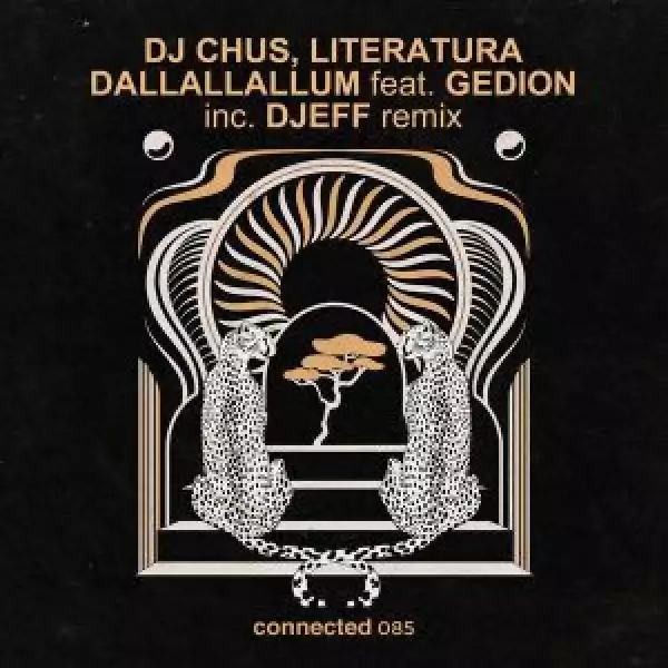 DJ Chus, Literatura, Gedion – Dallallallum (DJEFF Remix)