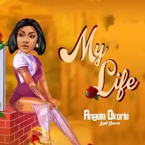 Angela Okorie – My Life