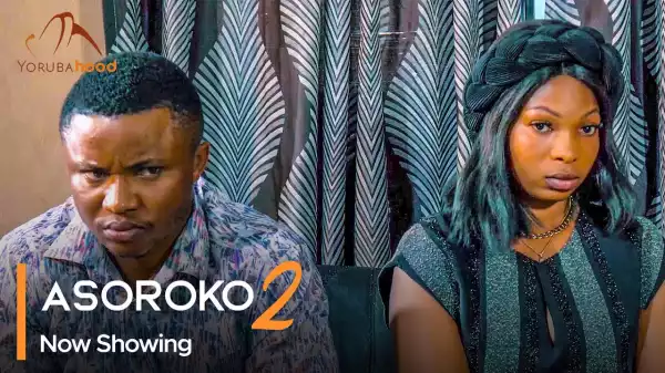 Asoroko Part 2 (2023 Yoruba Movie)