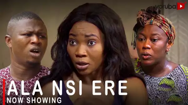 Ala Nsi Ere (2023 Yoruba Movie)