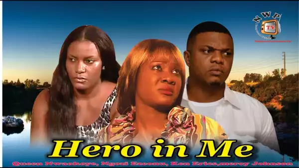 Hero In Me (Old Nollywood Movie)