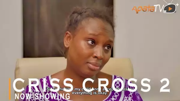 Criss Cross Part 2 (2021 Yoruba Movie)