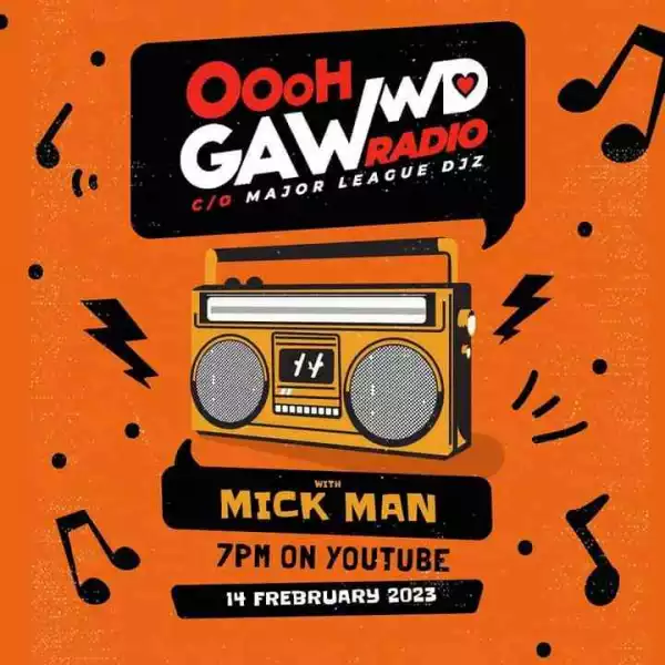 Mick-Man – Ohhh Gawd Radio Mix (Episode 1)