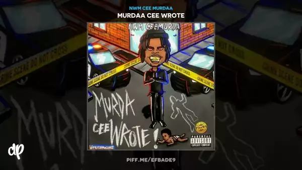 NWM Cee Murdaa - Im The Man