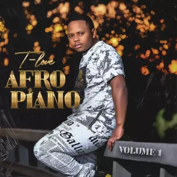 T-Love – Afro Piano (EP)