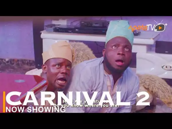 Carnival Part 2 (2022 Yoruba Movie)