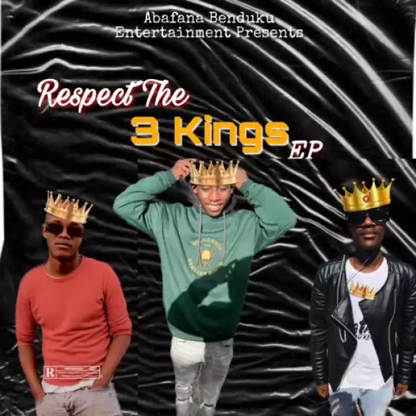 Khaya Usenzani & Mboza no Oyster – Respect The 3 Kings (EP)
