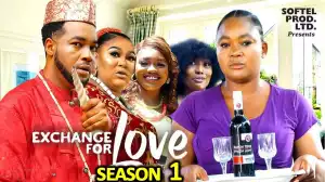 Exchange For Love (2023 Nollywood Movie)