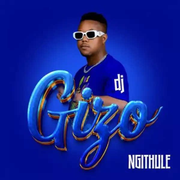 DJ Gizo ft M.J, Mabulala Channas, Bukiz Keys & AJ Lee – Lotto