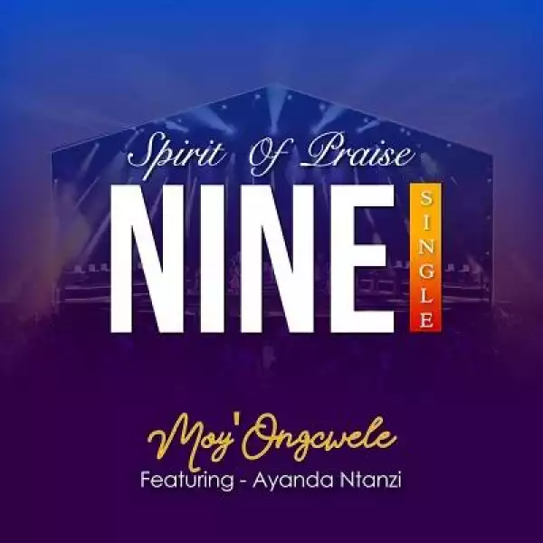 Spirit of Praise 9 - Moy’ Oyingcwele (Live) (EP)