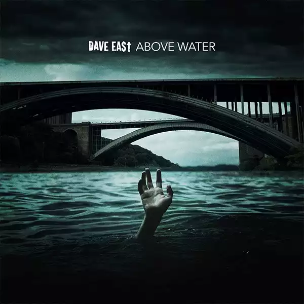 Dave East - ABOVE WATER