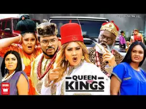 Queen Of Kings (2022 Nollywood Movie)