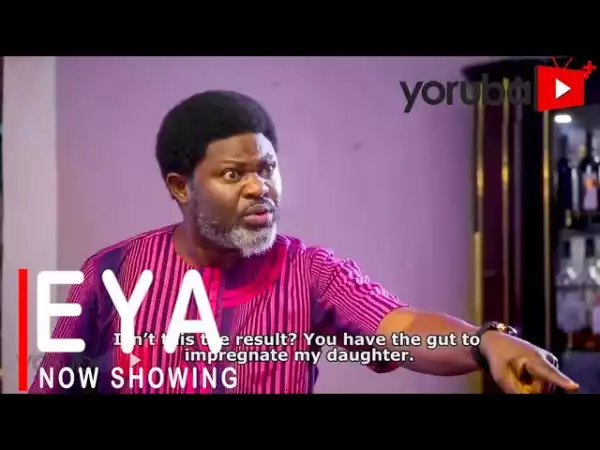 Eya (2021 Yoruba Movie)