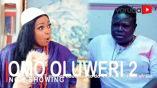 Omo Oluweri Part 2 (2022 Yoruba Movie)