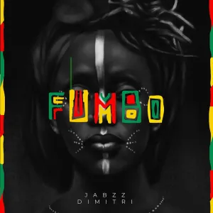 Jabzz Dimitri – Fumbo (EP)