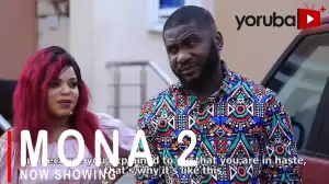 Mona Part 2 (2021 Yoruba Movie)