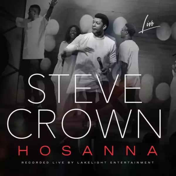 Steve Crown – Hossana
