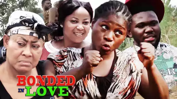 BONDED IN LOVE SEASON 2 (2020) (Nollywood Movie)