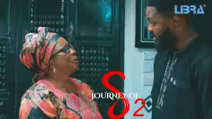 The Journey Of S Part 2 (2023 Yoruba Movie)