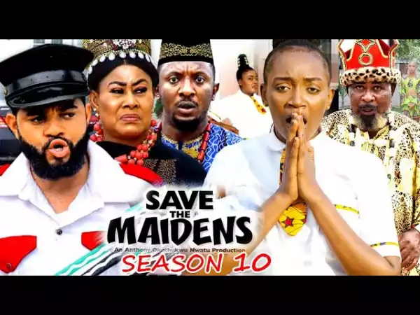 Save The maidens Season 10