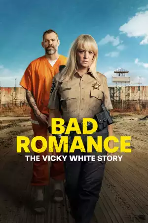 Bad Romance The Vicky White Story (2023)