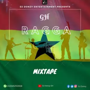 DJ Donzy – GH Ragga Mixtape