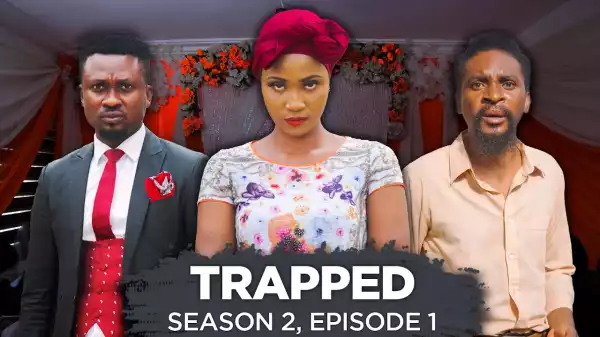 Yawa Skits - Trapped [Season 2, Episode 1] (Comedy Video)