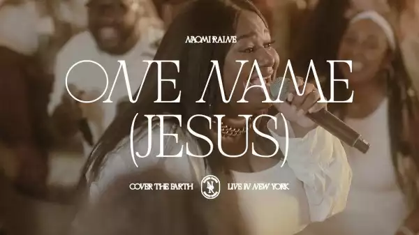 Naomi Raine - One Name (Jesus) [Flow]