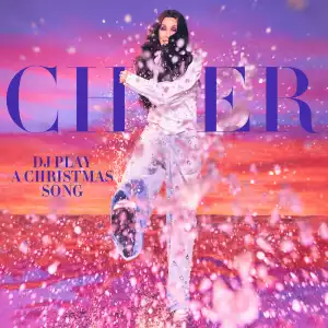 Cher – DJ Play a Christmas Song