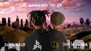 Juice WRLD ft. Justin Bieber – Wandered To LA