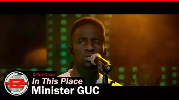 GUC – In This Place (Video)