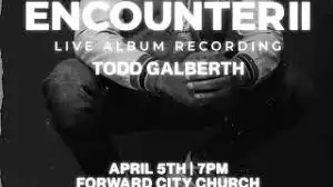 Todd Galberth – Encounter (Album)