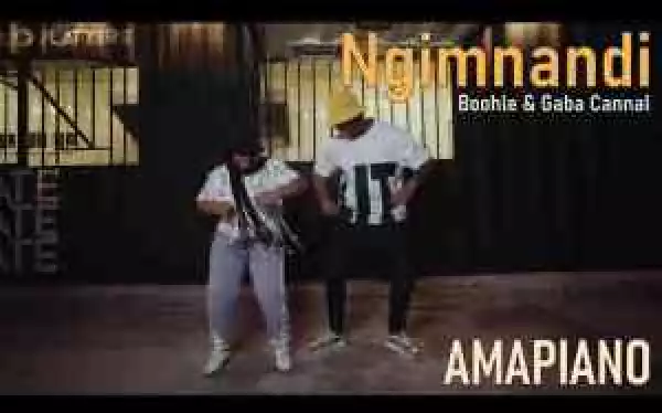 Boohle – Ngimnandi ft Gaba Cannal (Video)