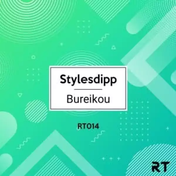 Stylesdipp – Bureikou EP