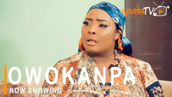 Owokanpa (2021 Yoruba Movie)