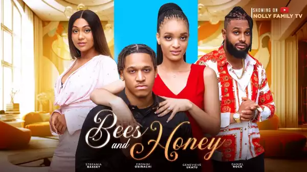 Bees And Honey (2023 Nollywood Movie)