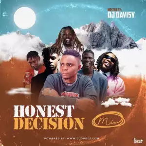 DJ Davisy – Honest Decision Mix