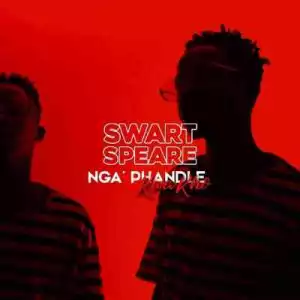 Swartspeare – Ngaphandle Kwakho