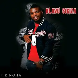 Hlavu sikiza – Tikingha (Album)