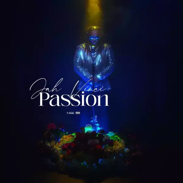 Jah Vinci – Passion (EP)