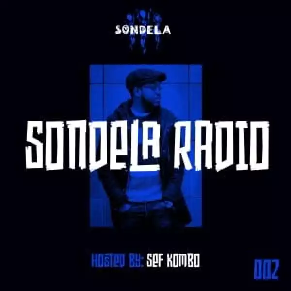 Sef Kombo – Sondela Spotlight Mix 002