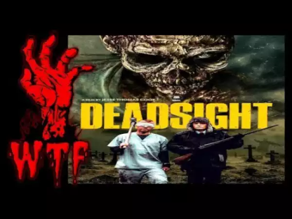 Deadsight (2018) (Official Trailer)