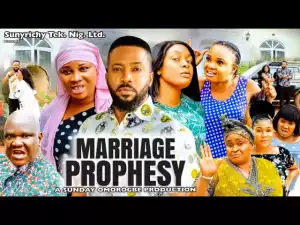 Marriage Prophesy (2022 Nollywood Movie)